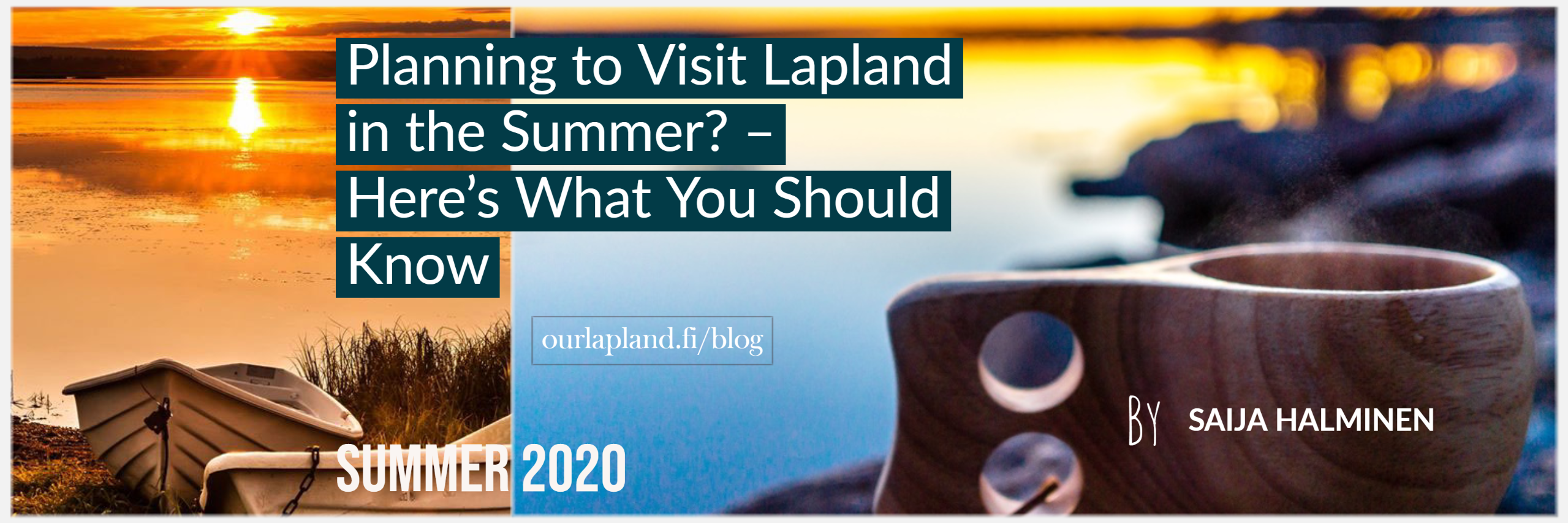 Planning to Visit Lapland in the Summer_ – Here’s What You Should Know - summer 2020